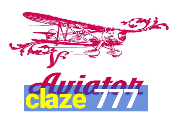 claze 777