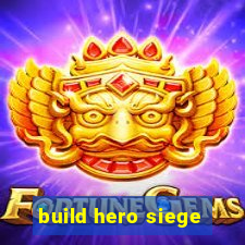 build hero siege