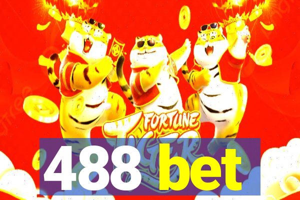 488 bet