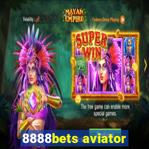 8888bets aviator