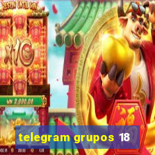 telegram grupos 18