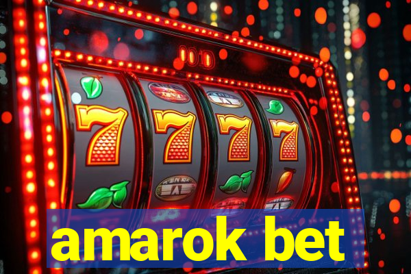 amarok bet