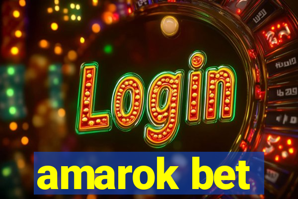 amarok bet