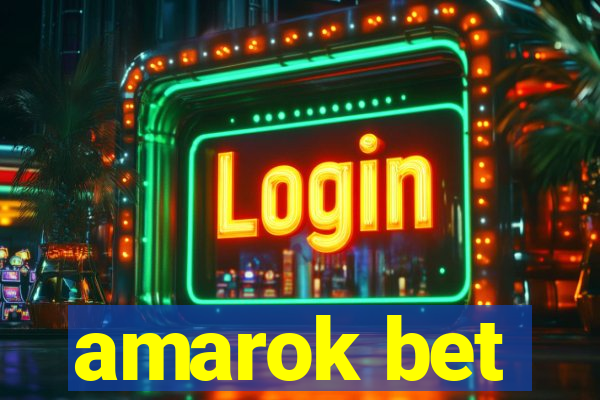 amarok bet