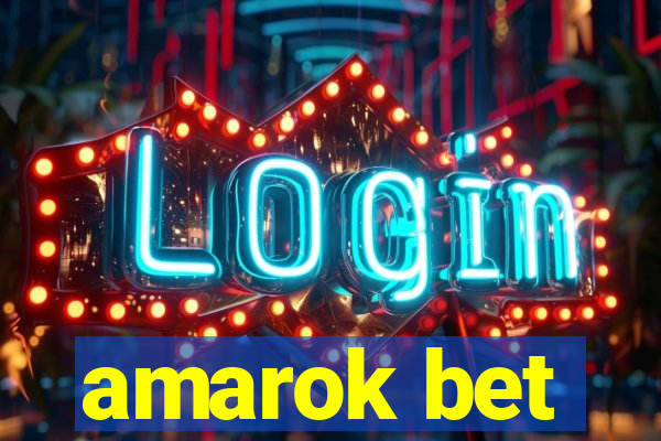 amarok bet