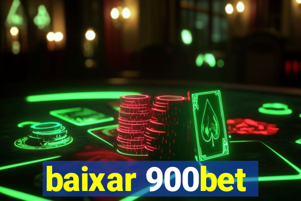 baixar 900bet