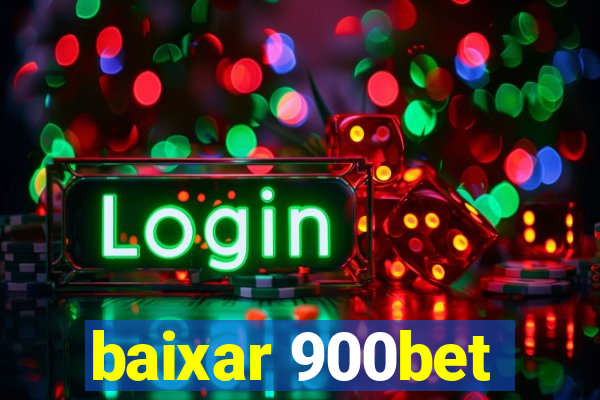 baixar 900bet