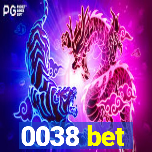 0038 bet