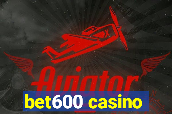 bet600 casino