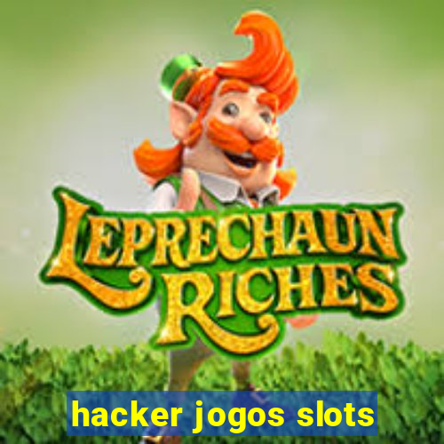 hacker jogos slots