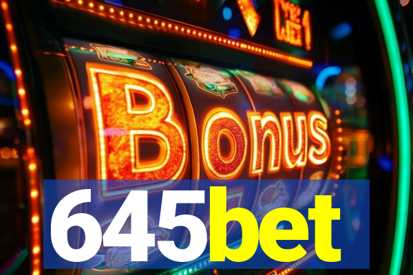 645bet