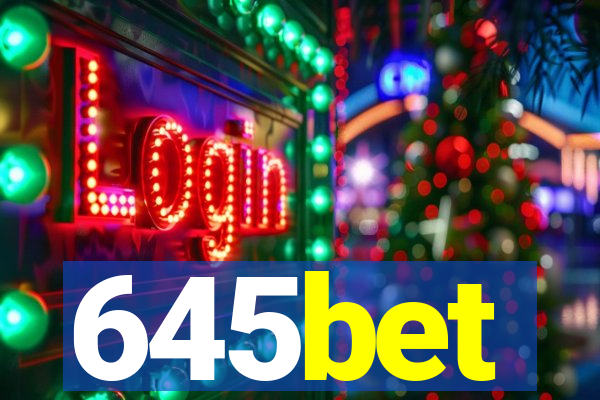 645bet