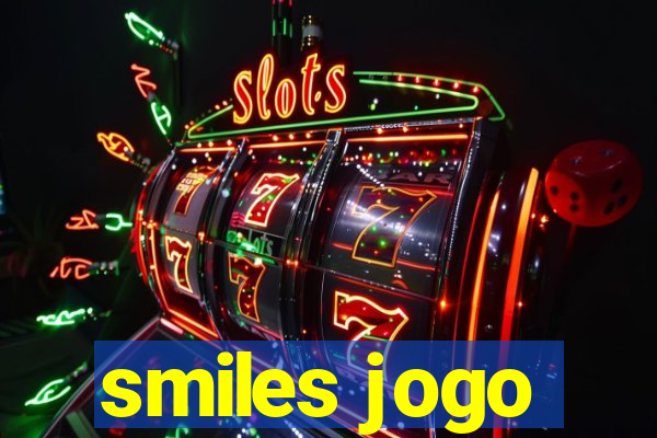 smiles jogo