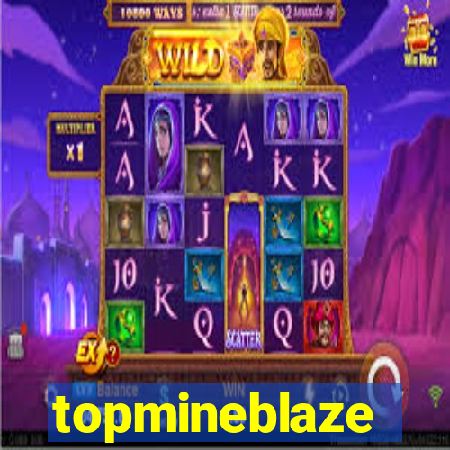 topmineblaze