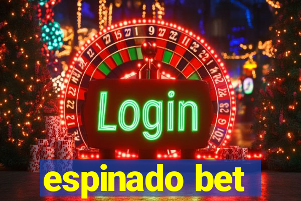 espinado bet