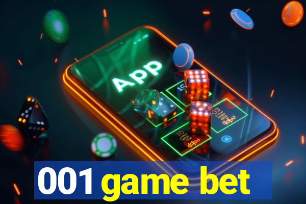 001 game bet