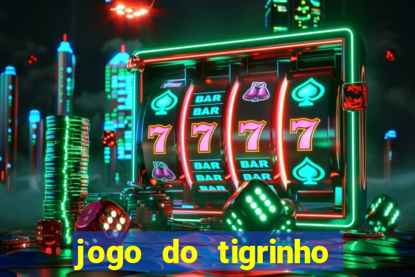 jogo do tigrinho que esta pagando agora