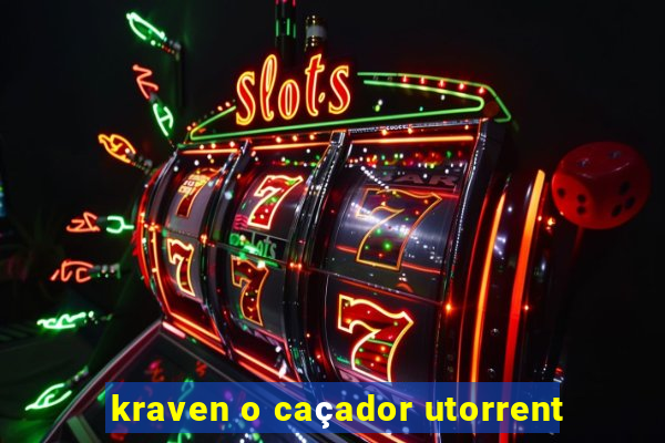 kraven o caçador utorrent