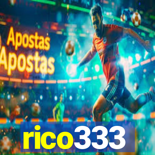 rico333