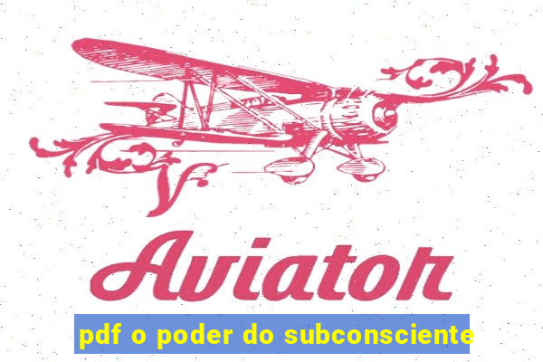 pdf o poder do subconsciente