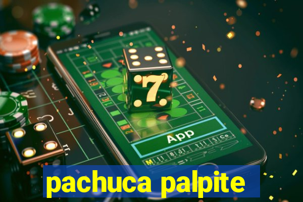 pachuca palpite