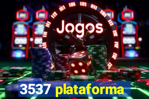 3537 plataforma