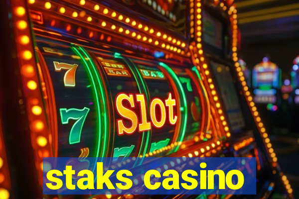 staks casino