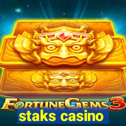 staks casino