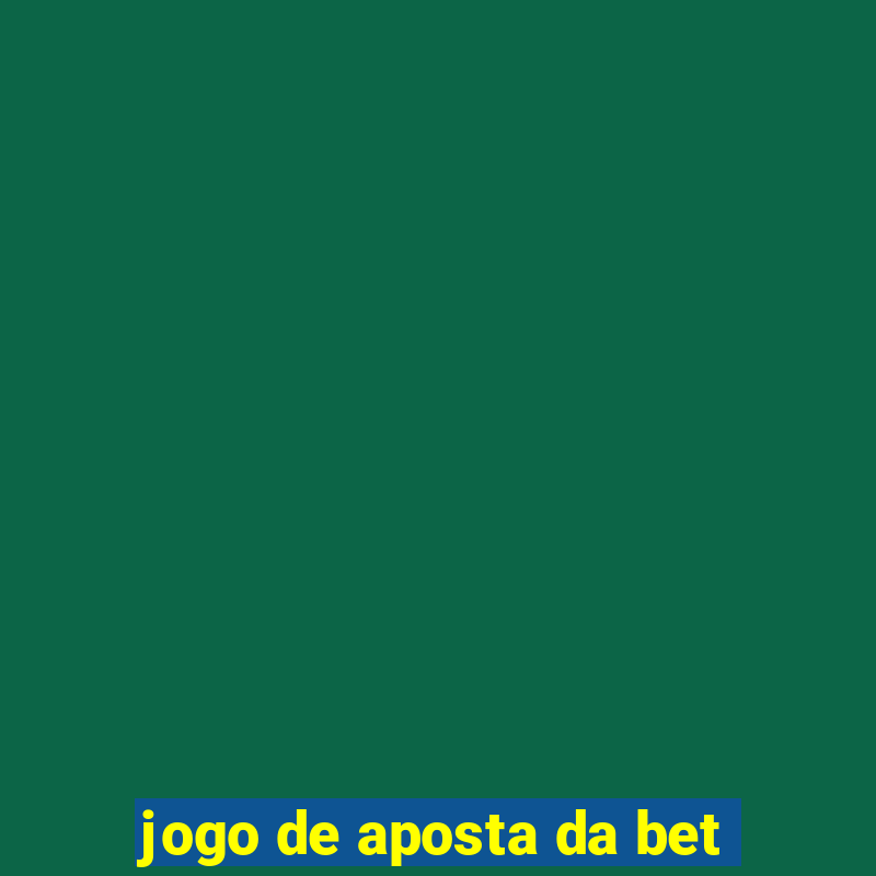 jogo de aposta da bet