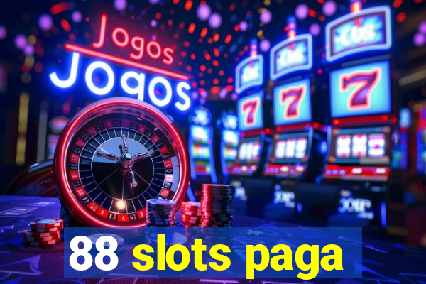 88 slots paga