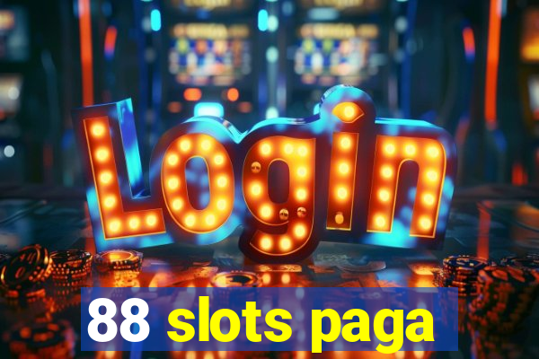 88 slots paga