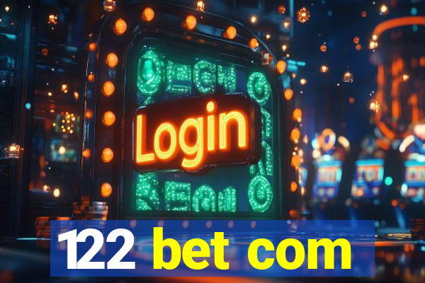 122 bet com