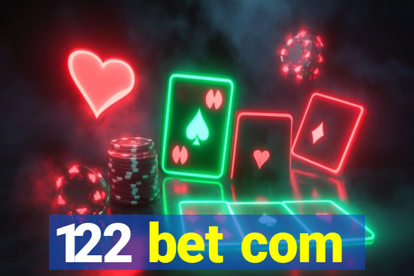 122 bet com