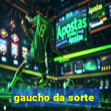 gaucho da sorte