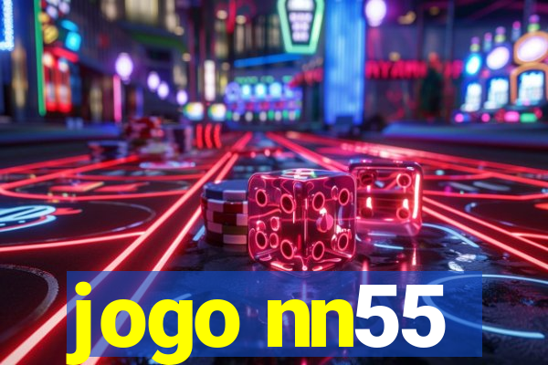 jogo nn55