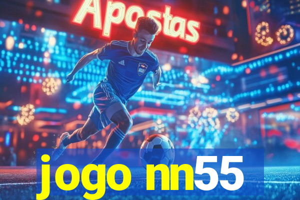 jogo nn55