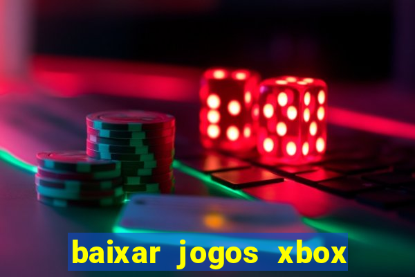 baixar jogos xbox 360 lt