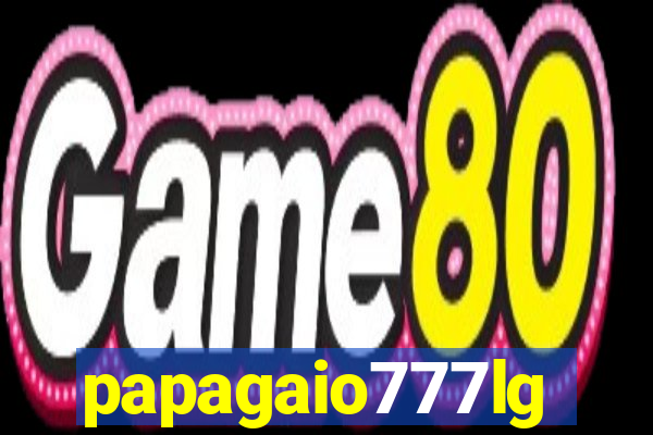 papagaio777lg