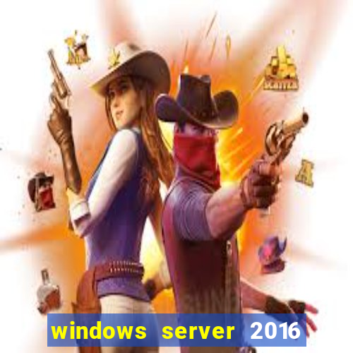 windows server 2016 download iso pt br