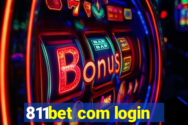 811bet com login