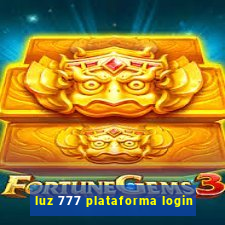 luz 777 plataforma login