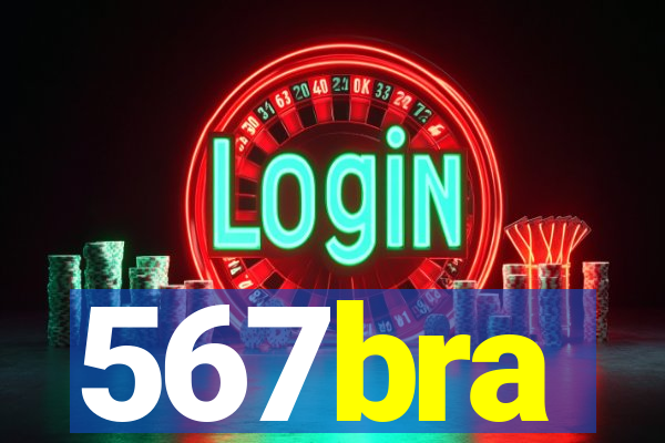 567bra