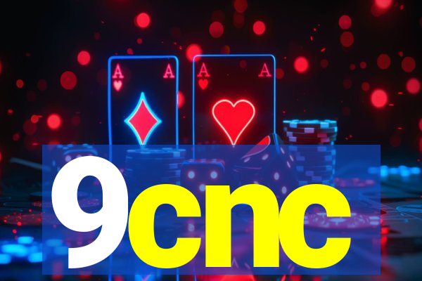 9cnc