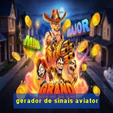 gerador de sinais aviator