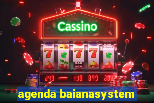 agenda baianasystem