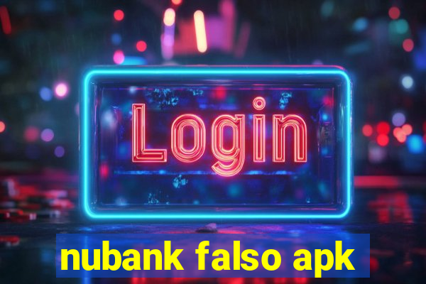 nubank falso apk