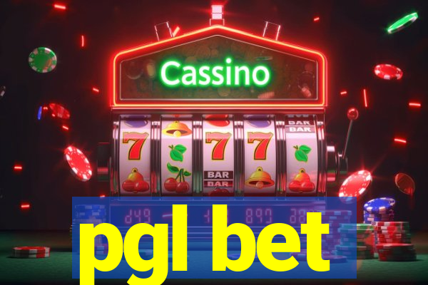 pgl bet