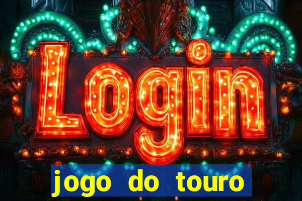 jogo do touro plataforma nova