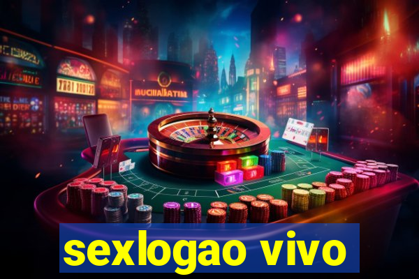 sexlogao vivo