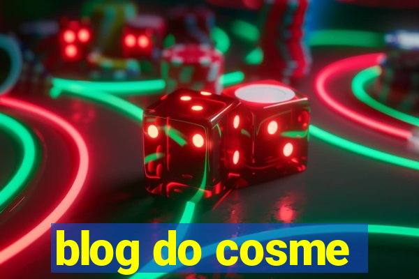 blog do cosme